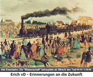 Alte Eisenbahn: Die "Wissenschaft"
                  behauptete fr�her, der Mensch k�nne Geschwindigkeiten
                  von �ber 30 km/h nicht �berleben