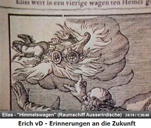 Elias mit dem "Himmelswagen" - ein
                  Raumschiff, gezeichnet mit der Begrifflichkeit von vor
                  2000 Jahren