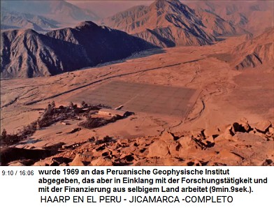 wurde 1969 an das Peruanische
                          Geophysische Institut abgegeben, das aber in
                          Einklang mit der Forschungst�tigkeit und mit
                          der Finanzierung aus selbigem Land arbeitet
                          (9min.9sek.).