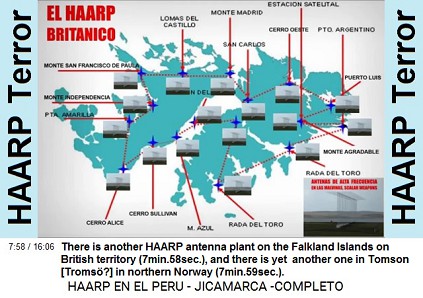 There is another HAARP antenna plant on
                          the Falkland Islands on British territory
                          (7min.58sec.), and there is yet another one in
                          Tomson [Troms�?] in northern Norway
                          (7min.59sec.).