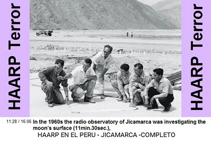 In the
1960s the radio observatory of Jicamarca was
working for investigating the moon's surface
(11min.30sec.), In the 1960s the radio observatory of
Jicamarca was working for investigating the
moon's surface (11min.30sec.),
