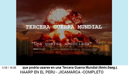 que podr�a usarse en una Tercera Guerra
                          Mundial (6min.0seg.).