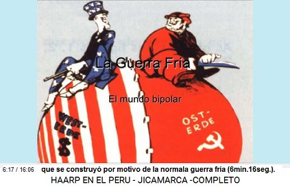 que se construy� por motivo de la normala
                          guerra fr�a (6min.16seg.).