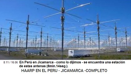 En Per� en Jicamarca - como lo dijimos -
                          se encuentra una estaci�n de estas antenas
                          (8min.14seg.).