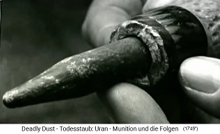 the tip
                of a very radioactive NATO nuclear missile
                ("uranium ammunition")