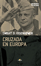 La biograf�a de Eisenhower "Cruzada en
              Europa" del 1948 oculta m�s que indica