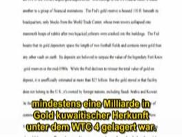En el 1993 fue depositado oro de Kuwait
                            de un valor de m�s de 1 mil millones de
                            dolares en los s�tanos del WTC
