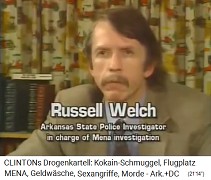 Russell Welch, Detektiv der Polizei Arkansas im Fall MENA-Flugplatz (Arkansas State Police Investigator in charge of Mena investigation)