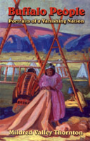 Mildred Valley Thornton,
                                      Buch: Buffalo People: Portraits of
                                      a Vanishing Nation",
                                      Buchdeckel, Ausgabe 2000