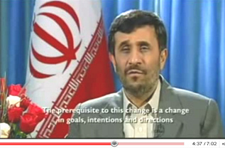 Ahmadinejad Christmas speech 2008: The prerequisite to this change is a change in goals, intentions and directions.