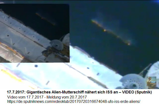 Sichtung eines
                Mutterraumschiffs bei der ISS, Video vom 17.7.2017,
                Meldung auf Sputnik vom 20.7.2017 - Foto 01