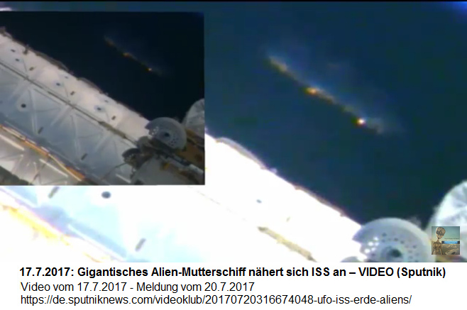 Sichtung eines Mutterraumschiffs bei der ISS,
                      Video vom 17.7.2017, Meldung auf Sputnik vom
                      20.7.2017 - Foto 03