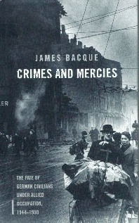 Cover of the book "Crimes and
                            Mercies" of James Bacque