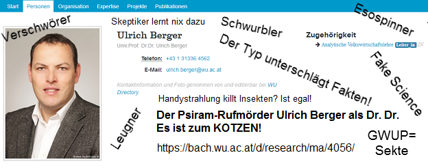Dr. Dr. Ulrich Berger: Ein
                          Dr. Dr. in Wien, der Steuergelder f�r Spiele
                          verschwendet + vom Mossad bezahlter Rufm�rder
                          im deutschen Sprachraum