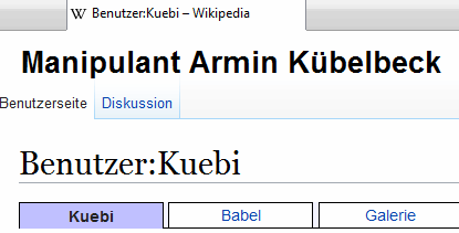 Der Manipulant Armin Kübelbeck ist auf
                            Mossad-Wikipedia u.a. der Benutzer
                            "kuebi"