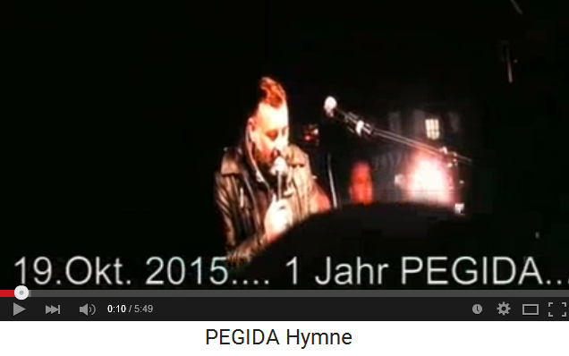 Pegida-Hymne 1 Jahr Pegida,
                  9. Oktober 2015
