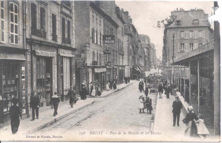 Brest, Rue de la Mairie et les
              Halles, 1910 ca.