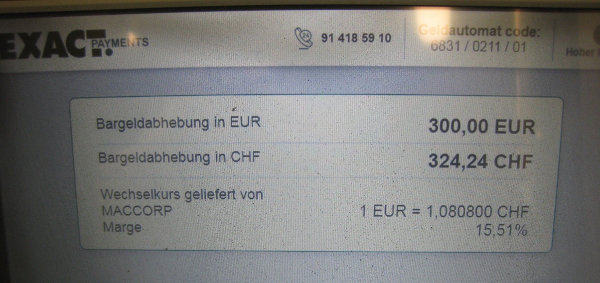 Der Bankomat zeigt auf dem Bildschirm einen
Raub gegen den Schweizer Franken von 20% an - 1.9.2025
- 19:46h Der Bankomat zeigt auf dem Bildschirm
einen Raub gegen den Schweizer Franken von 20% an -
1.9.2025 - 19:46h