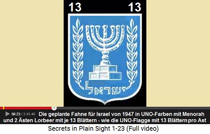 Die geplante Fahne für Israel von 1947 in
                    UNO-Farben mit Menorah und 2 Ästen Lorbeer mit je 13
                    Blättern - wie die UNO-Flagge mit 13 Blättern pro
                    Ast