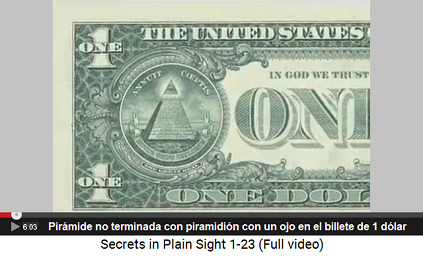 El billete de 1
                                        dólar con una pirámide
                                        inciompleta con 13 escalones -
                                        con un piramidión con un ojo