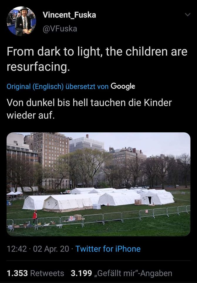 Zeltspital im Central Park, 2.
                                April 2020, Kinder werden befreit, vom
                                Dunkel ans Licht (from dard to light)
